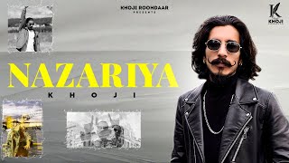 Nazariya Official Video  Khoji  Latest Haryanvi Songs Haryanvi 2023 [upl. by Osmen]