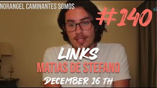 140 LINKS  DEC 16 TH matíasdestefano [upl. by Peyter]