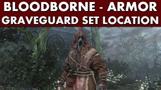 Bloodborne Armor  Graveguard Set  Hat Location [upl. by Busey]