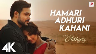 HAMARI ADHURI KAHANI TITLE SONG LYRICS  ARIJIT SINGH  JEET GANNGULI  EMRAAN HASHMI VIDYA BALAN [upl. by Dubois]