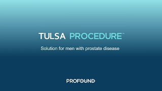 Prostate Ablation Solution what is the TULSA Procedure  TULSA Pro [upl. by Garth348]