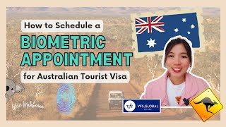 How to Schedule a Biometric Appointment for AUSTRALIAN Tourist Visa  Vien Malabanan [upl. by Clyde586]