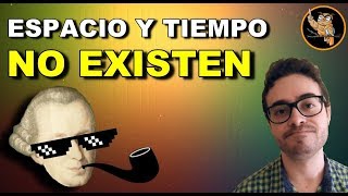 KANT ► ESPACIO TIEMPO y CATEGORÍAS ¡Explicadas😎  Kant 2 [upl. by Marka]