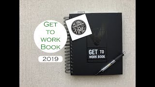 GET TO WORK BOOK Planner  2019 [upl. by Imorej]