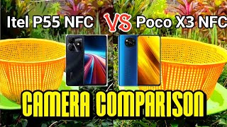 ITEL P55 NFC VS POCO X3 NFC CAMERA COMPARISON [upl. by Ebeneser]