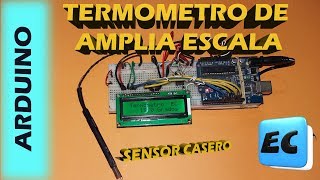 Termometro de amplio rango con sonda casera y ARDUINO [upl. by Aninahs]