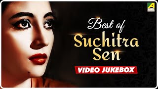 Best of Suchitra Sen  Bengali Movie Songs Video Jukebox  সুচিত্রা সেন [upl. by Ardnusal]