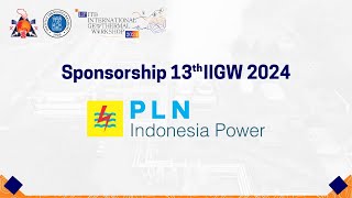 Sponsorship 13th IIGW 2024 PLN Indonesia Power [upl. by Herzog]