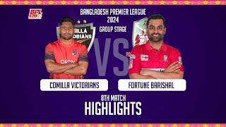 Comilla Victorians vs Fortune Barishal  8th Match  Highlights  Season 10  BPL 2024 [upl. by Ainocal274]