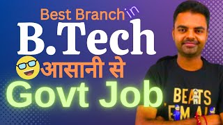 Easy Govt Job BTech Branch Best Engineering Branch for Govt Job SSC JE UPSC ESE btech govtjobs [upl. by Eelnodnarb]