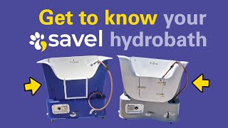 Get To Know Your Savel Hydrobath [upl. by Hopkins89]