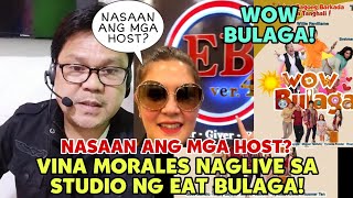 NASAAN ANG MGA HOST VINA MORALES NAGLIVE SA STUDIO NG EAT BULAGA WOW BULAGA [upl. by Valentia]