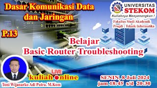 Belajar Basic Router Troubleshooting Kuliah online Kelas Karyawan Semarang [upl. by Yanel]