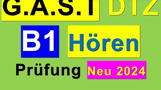 6 Prüfung B1  Neu 2024  GAST DTZ B1 Hören 14 [upl. by Gudrun]