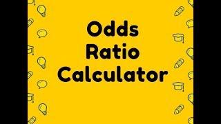 Odds Ratio Calculator [upl. by Nuavahs199]