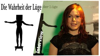 Die Wahrheit der Lüge  Interview Antje Nikola Mönning Schauspielerin [upl. by Stanly547]