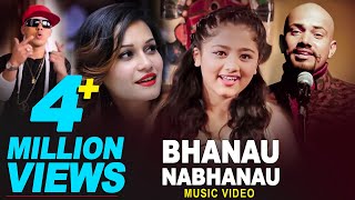 Bhanau Nabhanau  Ajay Adhikari Sushil Ft Nirnaya NSK amp Samikshya  Resh Reema  New Lok Pop Song [upl. by Brigham]