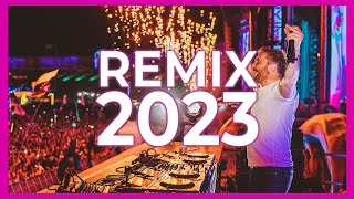 DJ REMIX 2023  Mashups amp Remixes of Popular Songs 2023  DJ Dance Remix Songs Club Music Mix 2023 [upl. by Daune]