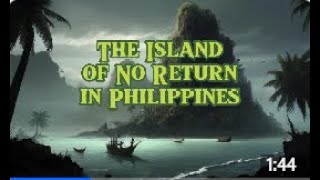 The Island of Living Dead in the Philippines [upl. by Hendrick]