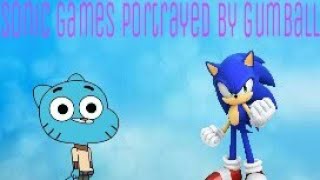 sonic games portrayed by gumball [upl. by Corley]