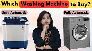 Semi Vs Fully Automatic Washing MachinesWhich One is Right for You  Urban Rasoi [upl. by Huai714]