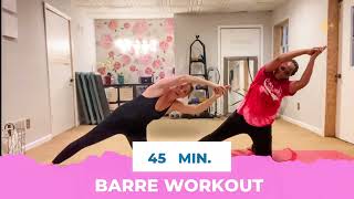 45 minute Barre Workout [upl. by Graaf988]