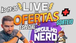 LIVE DE OFERTAS MGU  ESPECIAL ORGULHO NERD 2305  1930h [upl. by Lettie]