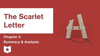 The Scarlet Letter  Chapter 4 Summary and Analysis  Nathaniel Hawthorne [upl. by Ovida922]