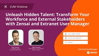 Transform Your Workforce amp External Stakeholders with Zensai amp Extranet User Manager [upl. by Glass]