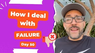 Diary of a Digital Entrepreneur Day 50  How I deal with failure [upl. by Aehtrod]