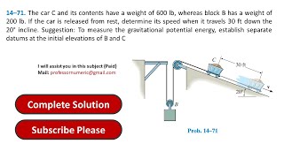 14–71 The car C and its contents have a weight of 600 lb  Engineering Mechanics Dynamics [upl. by Talya114]