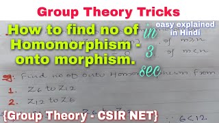 HOW TO FIND NUMBER OF HOMOMORPHISM AND ONTO MORPHISM  CSIR NET GROUP THEORY TRICKS [upl. by Ycnalc734]