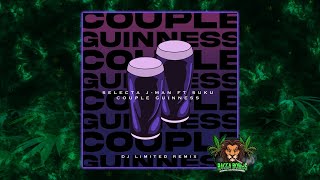 Selecta JMan amp Suku  Couple Guinness DJ Limited Remix [upl. by Anh]