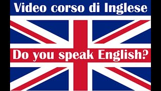 Corso completo di inglese  Lezione 1 [upl. by Kirby]