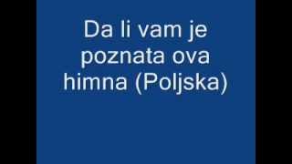 HIMNA JUGOSLAVIJE I POLJSKE [upl. by Seumas]