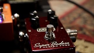 MXR Super Badass Variac Fuzz [upl. by Graeme]