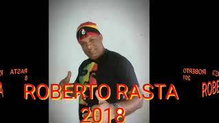 ROBERTO RASTA 2018 LAMÇAMENTO [upl. by Eahsat749]