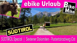 eBiken in Südtirol  Pustertal Radweg Ost by BikeMike  Atemberaubende Sextener Dolomiten [upl. by Enymsaj570]