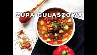 Rozgrzewająca i sycąca Zupa Gulaszowa [upl. by Nnylakcaj680]