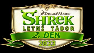 Maliňáci 2023  letní pobytový tábor SHREK  2 den [upl. by Odnolor]