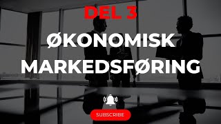 5  Økonomisk markedsføring del 3 [upl. by Ayardna891]