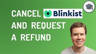 Cancel a Blinkist Subscription and Request a Refund [upl. by Atinauj]