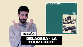 Delaossa  La Tour Liffee  RESEÑA DEL ÁLBUM [upl. by Lot]