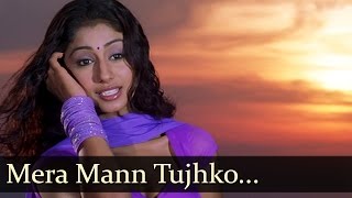 Mera Mann  Nayee Padosan  Mahek Chhal  Anuj Sawhney  Shankar Ehsaan Loy Hits [upl. by Giraud]