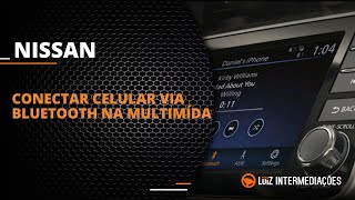 Conectar Celular via Bluetooth  Multimídia  NISSAN [upl. by Boyes12]