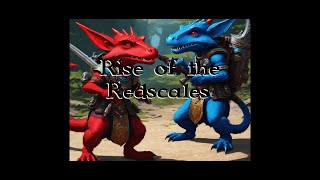 Rise of the Redscales [upl. by Harima798]