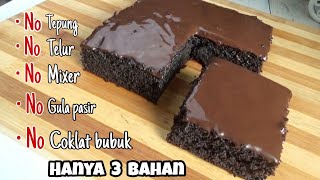 3 BAHAN COKLAT CAKE  RESEP SIMPLE SUPER MOIST [upl. by Marr]