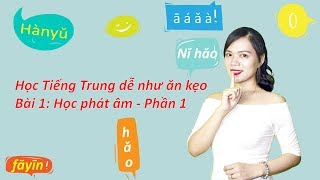 Tự học Tiếng Trung online Phát âm chuẩn Tiếng Trung bài 1 [upl. by Annodahs]