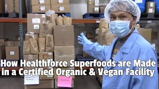 How Healthforce Superfoods are Made in a Vegan amp Organic Certified Facility [upl. by Tasiana]