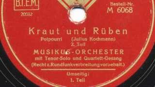 MusikusOrchester Kraut und Rüben Erwin Hartung 1934 [upl. by Imef440]